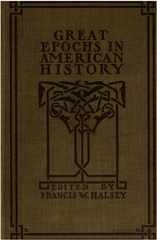 Full Download Great Epochs in American History: Slavery and the Mexican War : 1840-1860 - Francis W. Halsey | ePub
