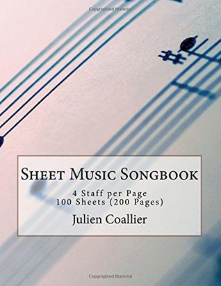 Full Download Sheet Music Songbook: 4 Staff per Page - 100 Sheets (200 Pages) - Julien Coallier file in ePub