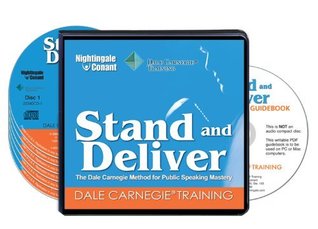 Full Download Stand and Deliver: The Dale Carnegie Method for Public Speaking Mastery (6 Compact Discs/Workbook) - The Dale Carnegie Organization | PDF