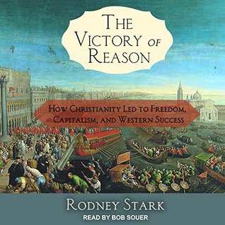 Download The Victory of Reason: How Christianity Led to Freedom, Capitalism, and Western Success - Rodney Stark | ePub