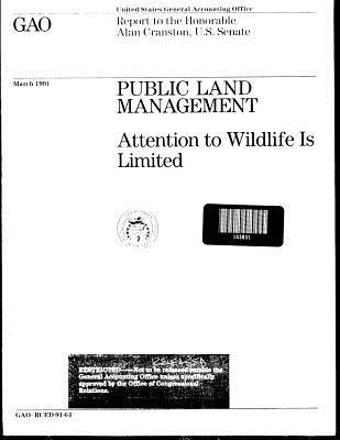 Read Public Land Management: Attention to Wildlife Is Limited - United States General Accountability Office file in ePub