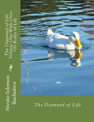 Full Download The Diamond of Life Volume One with Over 100 Rules of Life - Nwoko Solomon Ikechukwu file in PDF