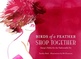 Download Birds of a Feather Shop Together: Aesop's Fables for the Fashionable Set - Sandra Bark file in PDF