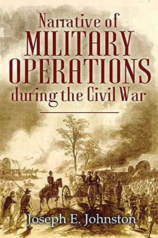 Full Download Narrative of Military Operations during the Civil War - Joseph E. Johnston file in ePub