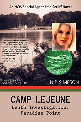 Download Camp Lejeune Death Investigation: Paradise Point (An NCIS Special Agent Fran Setliff novel Book 1) - N. P. Simpson file in ePub