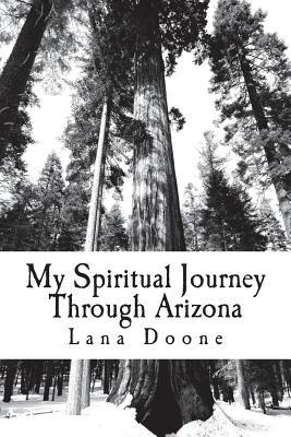 Full Download My Spiritual Journey Through Arizona: A Place to Journal about Experiences from My Travels - Lana Doone file in ePub