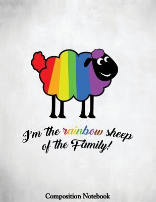 Read Online Im the Rainbow Sheep of the Family Composition Notebook: College Ruled Lined Pages Book 8.5 X 11 Inch (100 Pages) for School, Note Taking, Writing Stories, Daily Journaling, Practicing Gratitude and More - Pristine Papel | PDF
