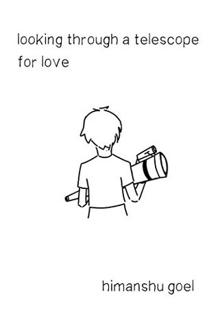 Download Looking through a telescope for love (A Rational Boy in Love Book 2) - Himanshu Goel | ePub