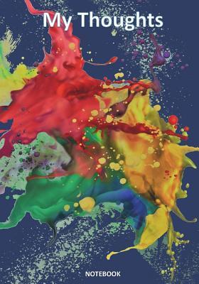 Read Notebook: My Thoughts: Blue Journal/Idea Notebook Lined Notebook/ Composition Book/ One Subject Notebook/ Dream Journal - Country Dog Publishing file in PDF