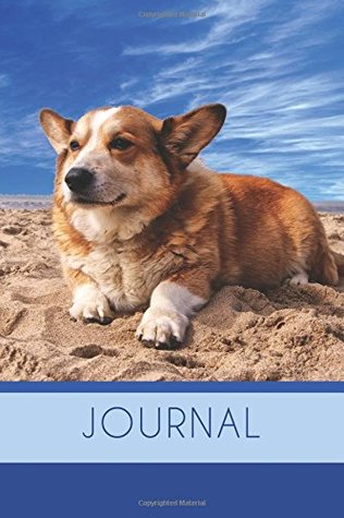 Read Journal: Corgi Journal, 6x9; Lightly Lined, 160 Pages, Perfect for Notes and Journaling (Corgi Journals) (Volume 1) - HappyDayJournals | PDF