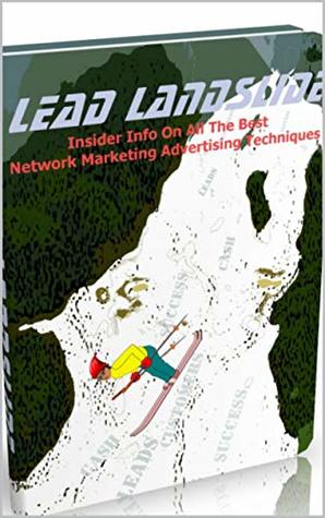 Download Lead Landslide: Insider info on all the best Network Marketing advertising techniques - Bruno Rich file in ePub