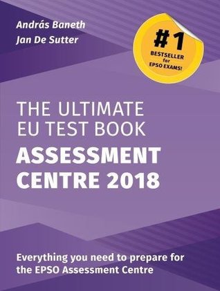 Read Online The Ultimate EU Test Book Assessment Centre 2018 - András Baneth file in ePub