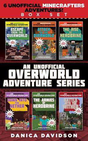 Read An Unofficial Overworld Adventure Series Box Set - Danica Davidson file in PDF