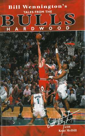 Read Bill Wennington's Tales From the Bulls Hardwood - Bill Wennington | PDF