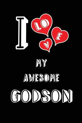 Read I Love My Awesome Godson: Blank Lined 6x9 Love Journal/Notebooks as Gift for Birthday, Valentine's Day, Anniversary, Thanks Giving, Christmas, Apology, Graduation or Any Occasions of Your Spouse, Lover, Partner, Friend, Relative, Office Coworker or Fam -  | PDF