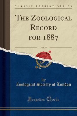 Download The Zoological Record for 1887, Vol. 24 (Classic Reprint) - Zoological Society of London file in ePub