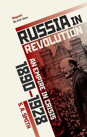 Full Download Russia in Revolution: An Empire in Crisis, 1890 to 1928 - S.A. Smith | ePub