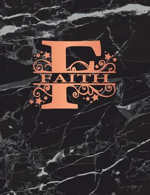 Full Download Faith: Personalized Journal Notebook for Women or Girls. Monogram Initial F with Name. Black Marble & Rose Gold Cover. 8.5 X 11 110 Pages Lined Journal Paper -  | ePub