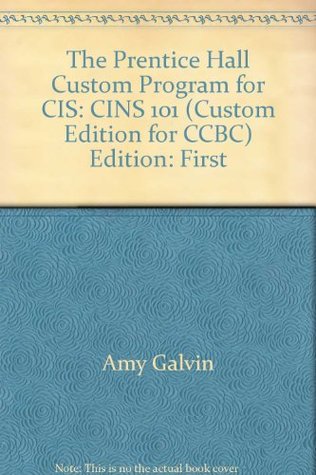 Read The Prentice Hall Custom Program for Cis, Cins 101, Community College of Baltimore County - n/a file in PDF