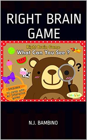 Read Online BAMBINO - Right brain game - What can you see ? - Memory game: Age 2-99, Improve memory, observation, and attention !, Right brain learning, Prevent memory loss (brain quest decks) - N.J. Bambino file in PDF