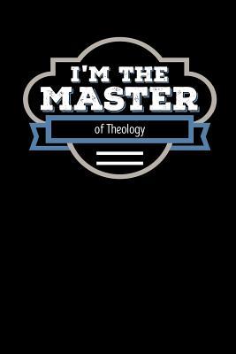 Read I'm the Master of Theology: Blank Lined Journal - Wise Graduate Press file in PDF
