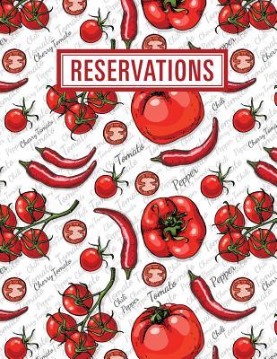 Read Reservations: Reservation Book for Restaurant 2019 365 Day Guest Booking Diary Hostess Table Log Journal Italian Tomato Peppers -  file in ePub