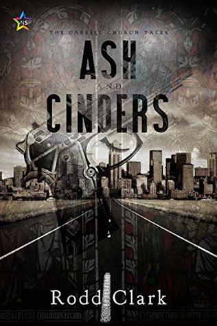 Read Online Ash and Cinders (The Gabriel Church Tales Book 3) - Rodd Clark file in ePub
