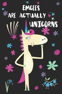 Read Online Emcees Are Actually Unicorns: Blank Lined Notebook Journal - Uniqcorn Publishing file in PDF