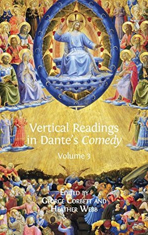 Read Vertical Readings in Dante's Comedy: Volume 3 - George Corbett | PDF