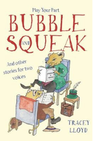 Read Bubble and Squeak:And Other Stories for Two Voices - Tracey Lloyd file in ePub