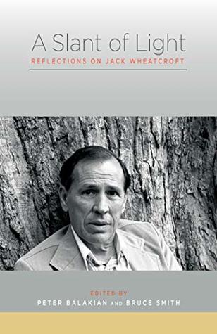 Download A Slant of Light: Reflections on Jack Wheatcroft - Peter Balakian file in ePub