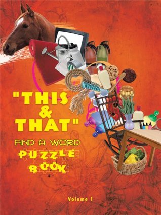 Read Online This & That Find a Word Puzzle Book: Volume #1 - Rrobitaille file in ePub