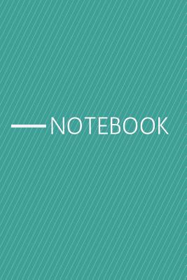 Full Download Notebook: Simple Lined Writing Journal / Study / Thoughts / Motivation / Work / 120 Page / 6 x 9 / Teal Simple Diagonal Lines Background -  | ePub