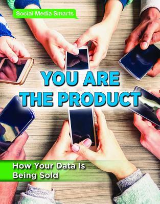 Download You Are the Product: How Your Data Is Being Sold - Avery Elizabeth Hurt file in PDF