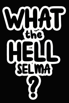 Download What the Hell Selma?: College Ruled Composition Book - James Goode file in ePub