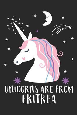 Read Unicorns Are From Eritrea: A Blank Lined Journal for Sightseers Or Travelers Who Love This Country. Makes a Great Travel Souvenir. - Loveland Publishing file in ePub