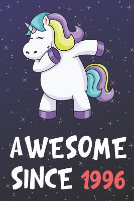 Read Awesome Since 1996: Dabbing Unicorn Book and Jornal, Lined Notebook for Boys and Girls Turning a New Age Year Older. Birthday Party Supplies, Graduation, Celebration and Gift Idea - Janice H. McKlansky Publishing file in ePub