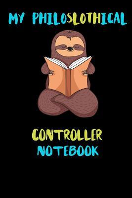 Download My Philoslothical Controller Notebook: Blank Lined Notebook Journal Gift Idea For (Lazy) Sloth Spirit Animal Lovers - Phislothh Publishing | ePub