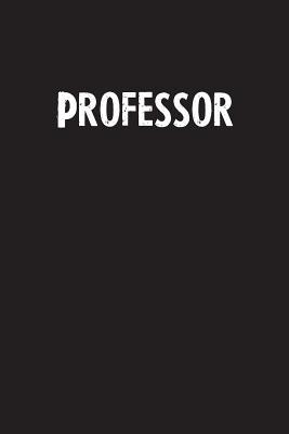 Full Download Professor: Simple Blank Lined Notebook Journal -  | PDF