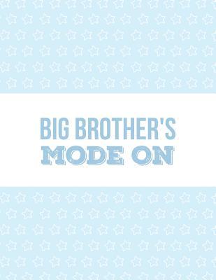 Full Download Big Brother's Mode On: Cute Gag New Sibling Announcement Daily Prompt Doodling Handwriting Practice Journal; Baby Announcement Expecting Mom Notebook; Pregnancy Announcement; Draw and Write Exercise; Draw and Write Prompt For Kids - Wonderful World Print file in ePub