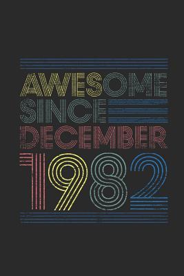Full Download Awesome Since December 1982: Graph Ruled Notebook - Journal for December Birthday Gift Idea - Awesome Publishing file in ePub