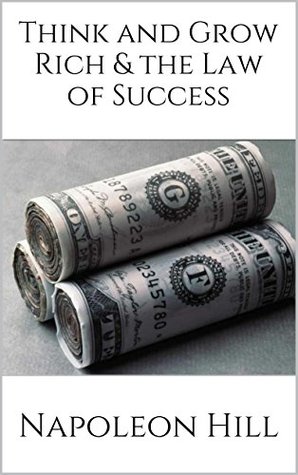 Download The Complete Napoleon Hill: Think and Grow Rich & The Law of Success: The Original Editions - Napoleon Hill file in PDF