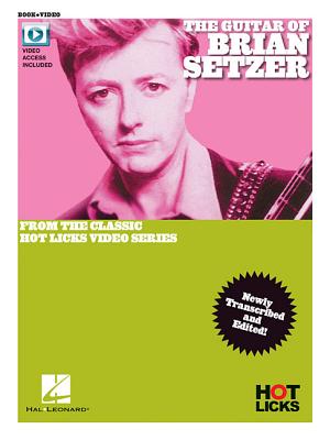 Download The Guitar of Brian Setzer: From the Classic Hot Licks Video Series Newly Transcribed and Edited! - Brian Setzer | PDF