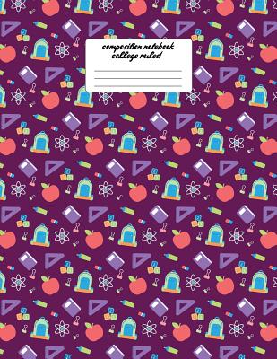 Download Composition Notebook College Ruled: Back to School Notebooks, Blank Lined, College ruled, Journal Notebook, 8.5 x 11 lined 110 pages, for kids school students and teachers - Anna R Marcos file in PDF