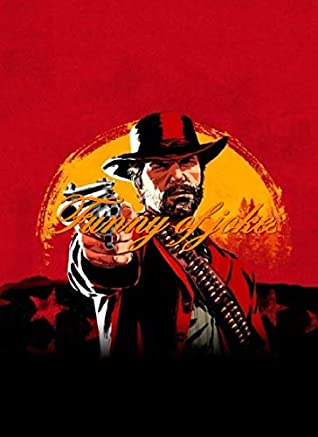 Read Online Best memes : Red Dead Redemption 2 memes and funny - Epic Funny Hilarious Memes by memes - Dilcie Yotull | ePub