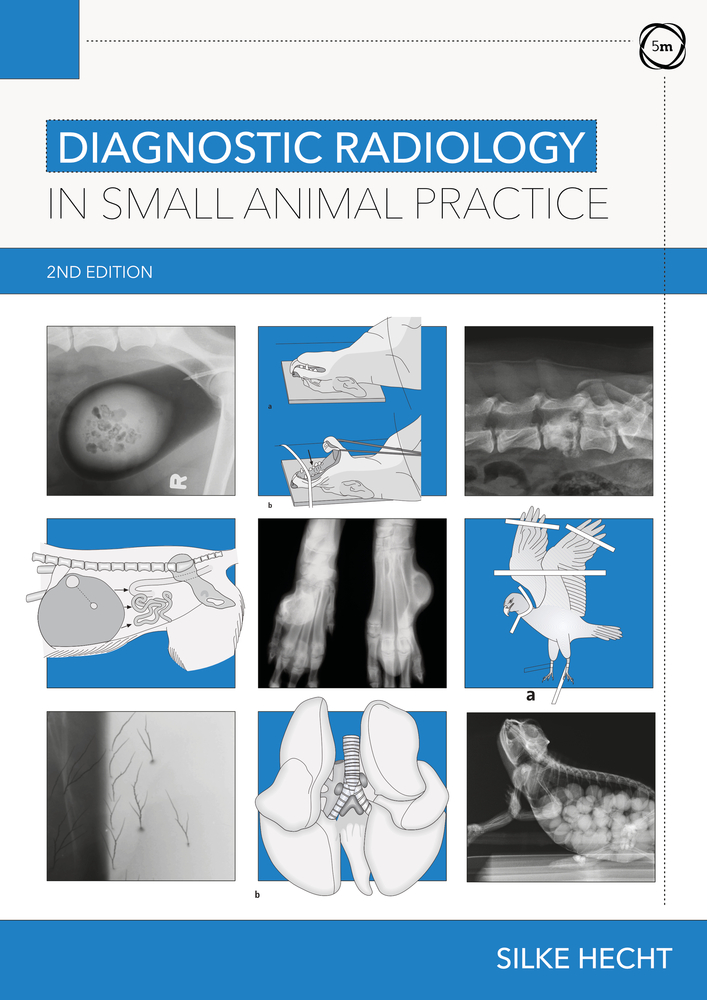 Full Download Diagnostic Radiology in Small Animal Practice 2nd Edition - Silke Hecht | PDF