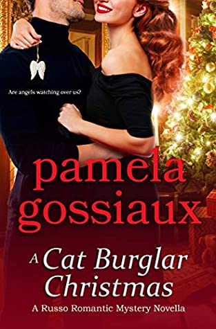 Download A Cat Burglar Christmas (A Russo Romantic Mystery Book 0) - Pamela Gossiaux | PDF