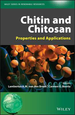 Read Online Chitin and Chitosan: Properties and Applications - Lambertus A M Van Den Broek | PDF