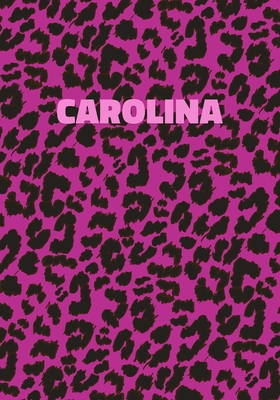 Full Download Carolina: Personalized Pink Leopard Print Notebook (Animal Skin Pattern). College Ruled (Lined) Journal for Notes, Diary, Journaling. Wild Cat Theme Design with Cheetah Fur Graphic -  file in ePub