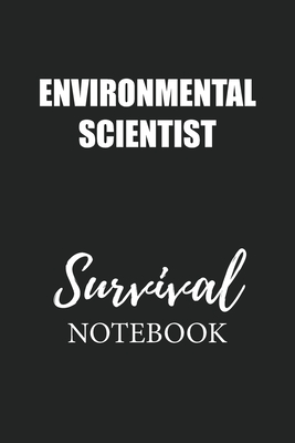 Read Environmental Scientist Survival Notebook: Small Undated Weekly Planner for Work and Personal Everyday Use Habit Tracker Password Logbook Music Review Playlist Diary Journal - Wick Book Publishing | ePub